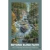 Beyond Blind Faith - 003 - 24x36 - Poster 1500x1500