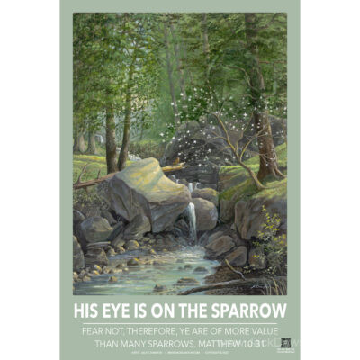 His Eye is on the Sparrow - 010 - 24x36 - Poster 1500x1500